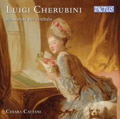 Chiara Cattani - Cherubini: Sei Sonate Per Cimbalo
