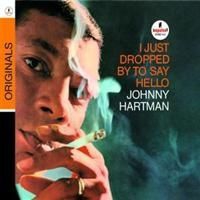 Hartman Johnny - I Just Dropped By To Say Hello i gruppen CD / Jazz/Blues hos Bengans Skivbutik AB (661941)